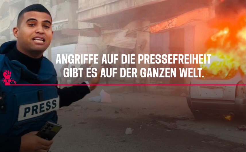 Angriffe auf die Pressefreiheit gibt es auf der ganzen Welt.